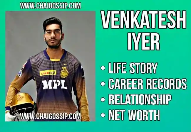 वेंकटेश अय्यर का जीवन परिचय 🏏 | Venkatesh Iyer Biography and Net Worth in Hindi
